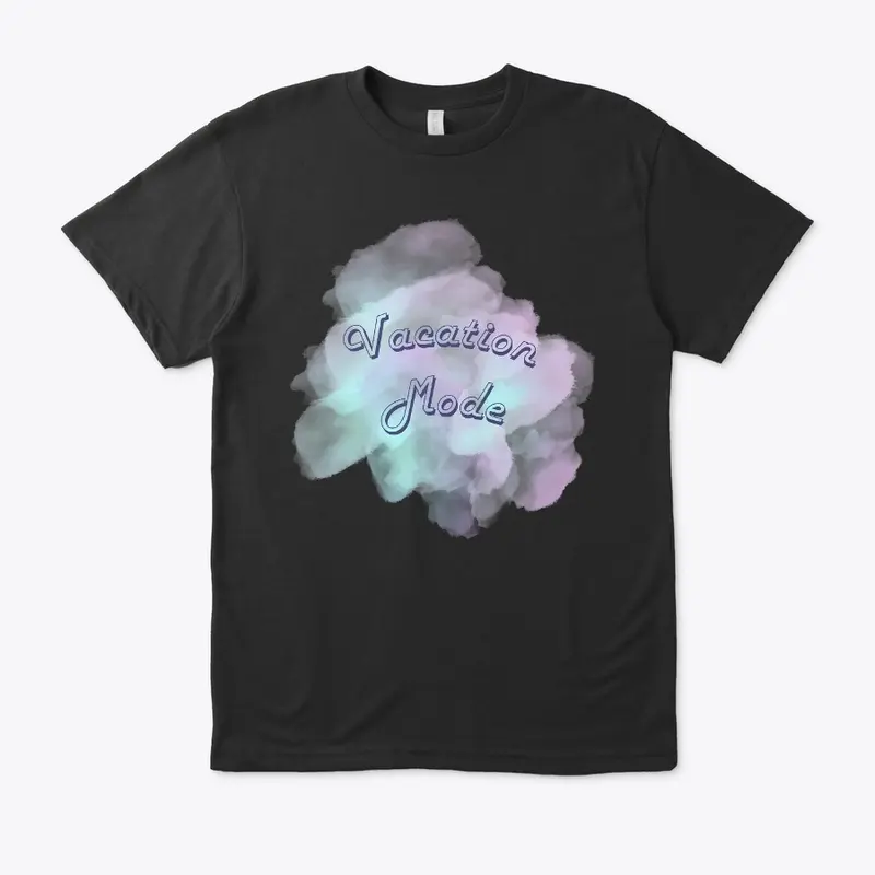 Unisex Apparel - Vacation Mode