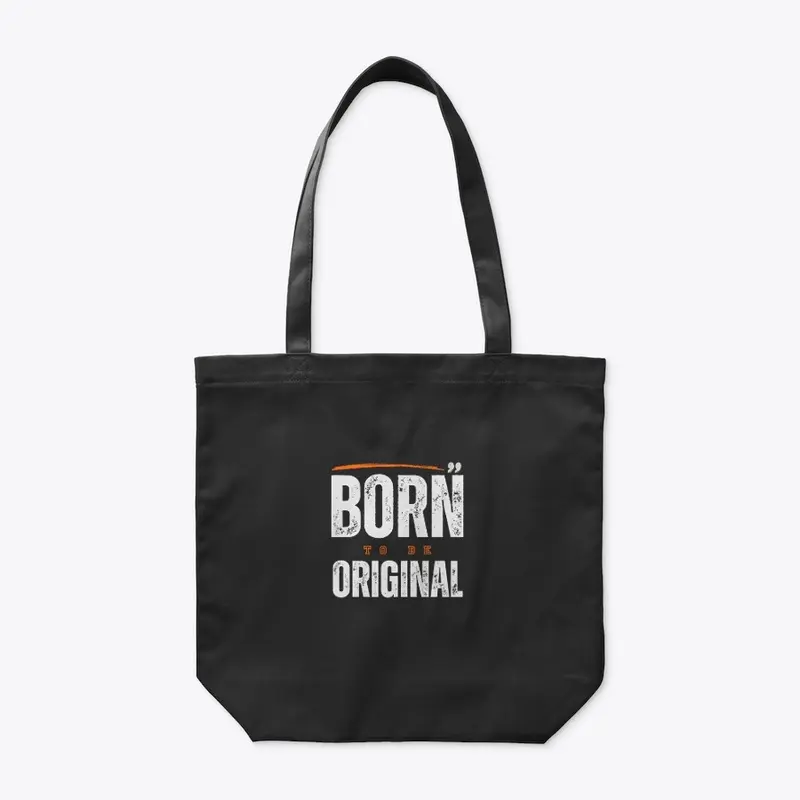 Black T-Shirt: BORN TO BE ORIGINAL