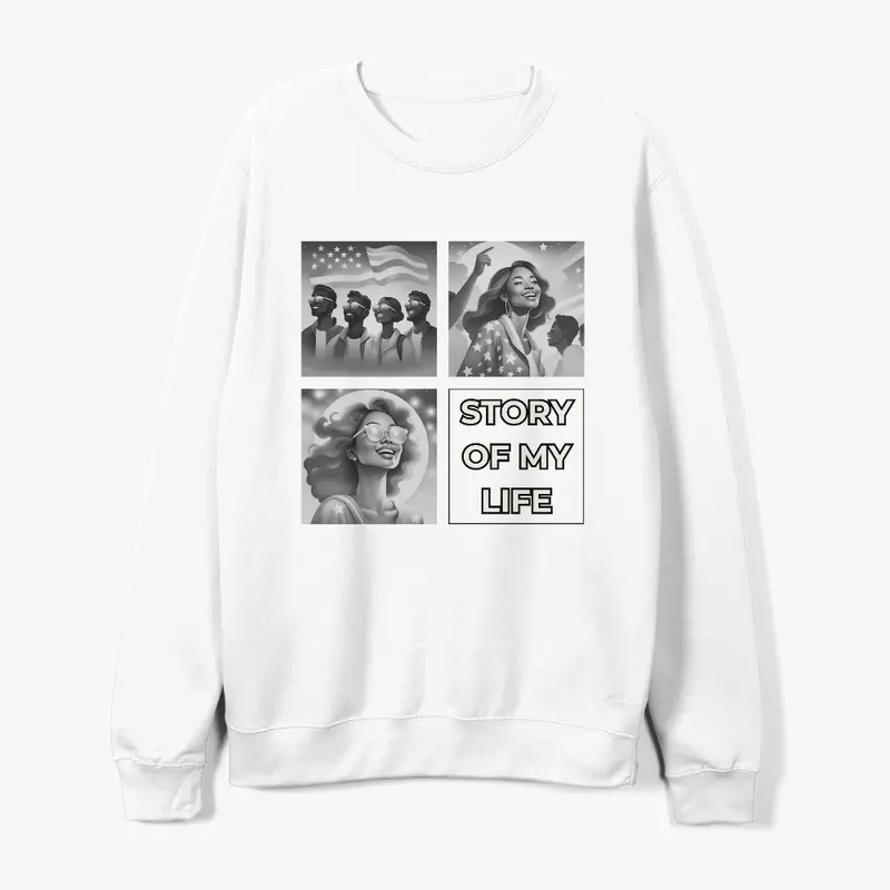 Unisex Apparel - Story of my life slogan